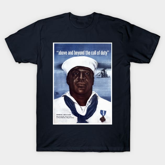 Office Of War Information US Propaganda Print with Dorie Miller, US Navy Seaman and Hero T-Shirt by vintageposterco